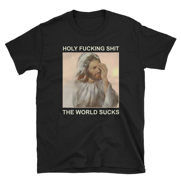 Holy Fucking Shit // Black // Unisex Tee